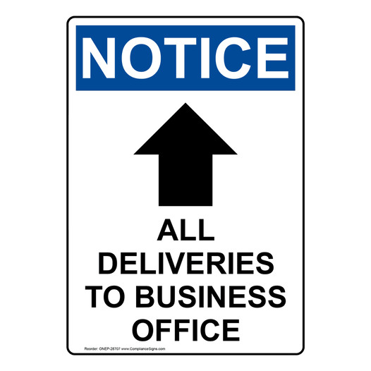 Portrait OSHA NOTICE All Deliveries To Sign With Symbol