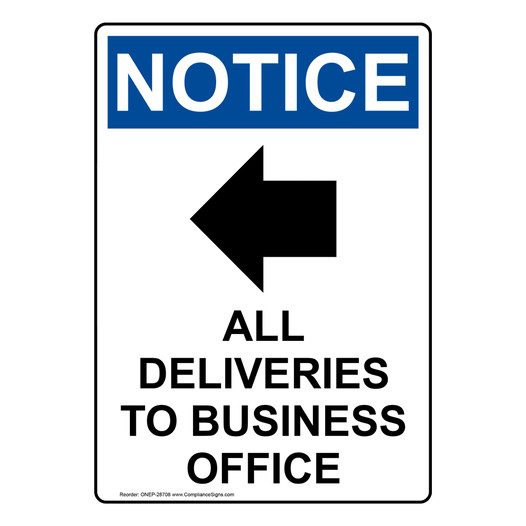 Portrait OSHA NOTICE All Deliveries To Sign With Symbol ONEP-28708