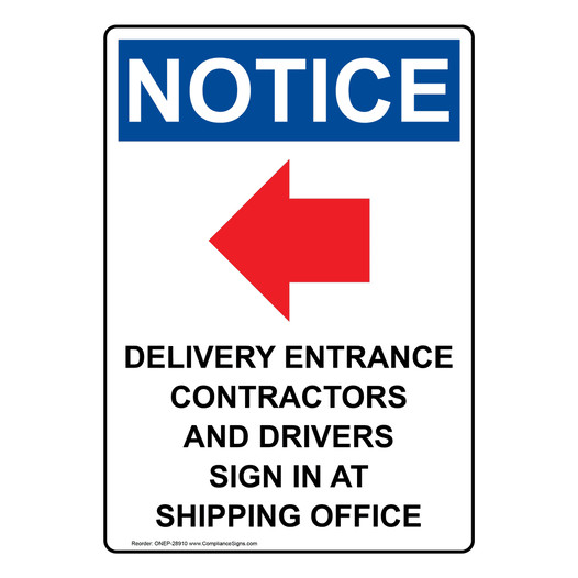 Portrait OSHA NOTICE Delivery Entrance Sign With Symbol ONEP-28910