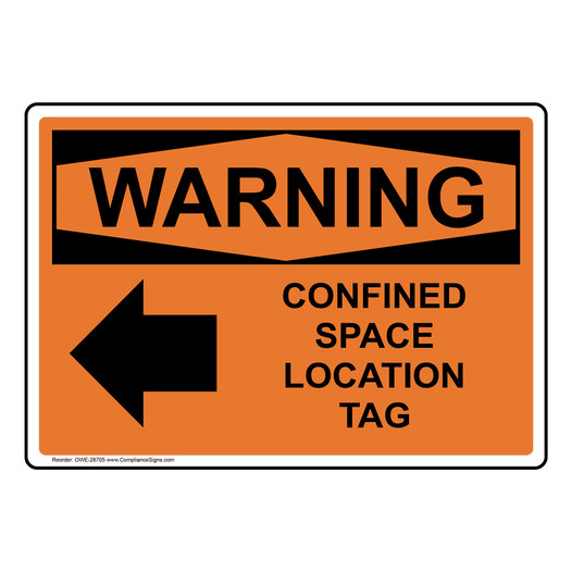 OSHA WARNING Confined Space Location Tag Sign With Symbol OWE-28705