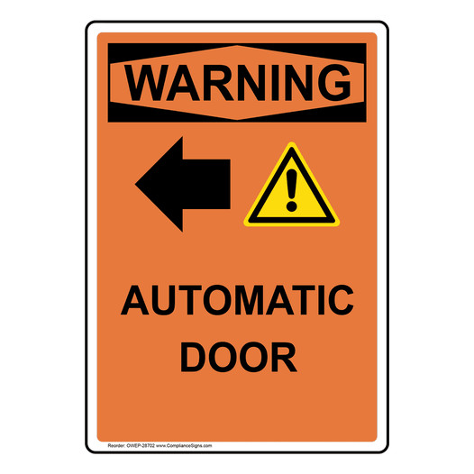 Portrait OSHA WARNING Caution Automatic Door [Left Arrow] Sign With Symbol OWEP-28702