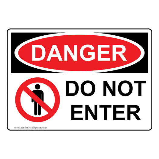 OSHA DANGER Do Not Enter Sign With Symbol ODE-2305