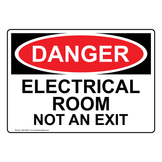 OSHA DANGER Electrical Room Not An Exit Sign
