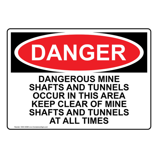 OSHA Sign DANGER Dangerous Mine Shafts And Tunnels Occur