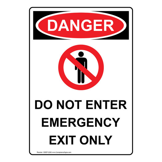 Portrait OSHA DANGER Do Not Enter Emergency Sign With Symbol ODEP-2285