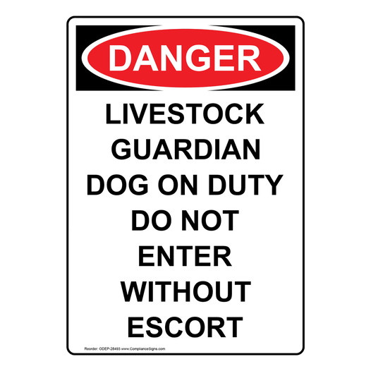 Portrait OSHA DANGER Livestock Guardian Dog On Duty Sign