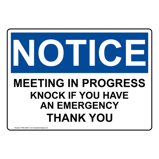 OSHA NOTICE Meeting In Progress Knock If You Have An Sign ONE-28497