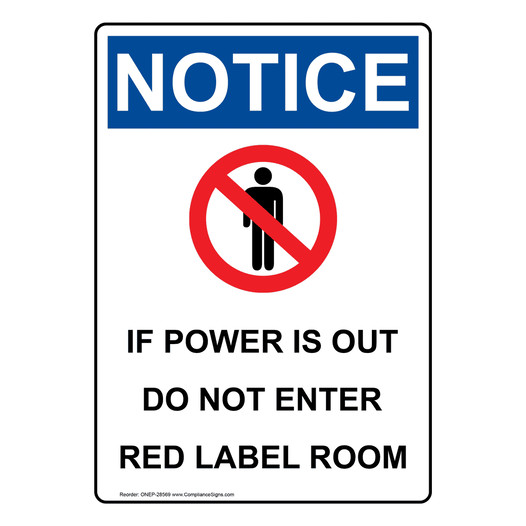Portrait OSHA NOTICE If Power Is Sign With Symbol ONEP-28569