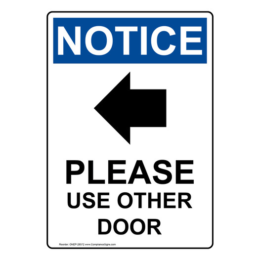 Portrait OSHA NOTICE Please Use Other Door Sign With Symbol ONEP-28572