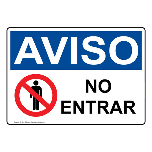 Spanish OSHA NOTICE Do Not Enter Sign With Symbol - ONS-2175