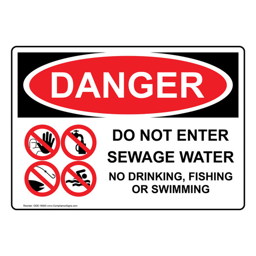 OSHA DANGER Do Not Enter Sewage Water Sign With Symbol ODE-16945