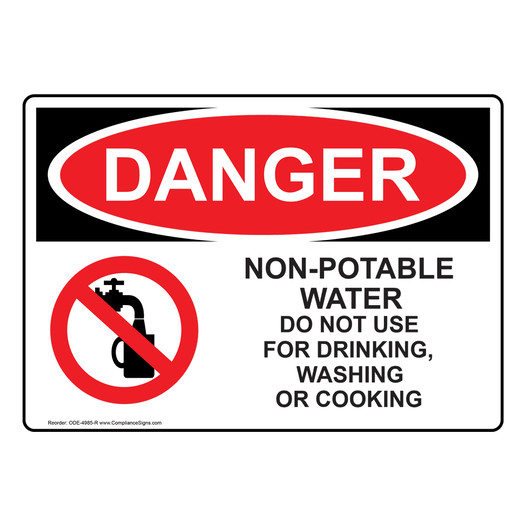 Danger Sign NonPotable Water Do Not Use For Drinking Sign OSHA