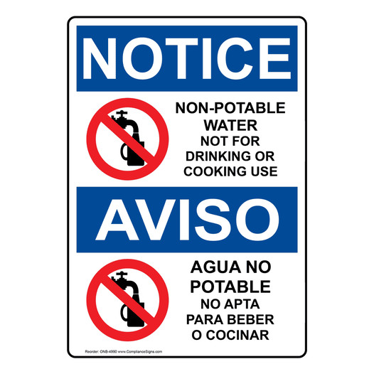 English + Spanish OSHA NOTICE Non-Potable Water Not For Drinking Sign With Symbol ONB-4990