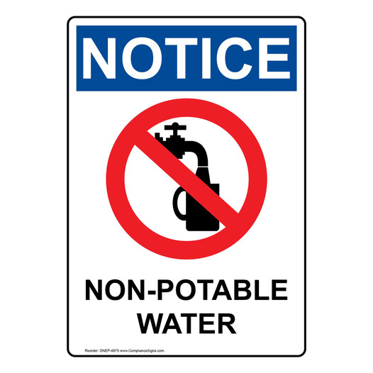 Portrait OSHA NOTICE Non-Potable Water Sign With Symbol ONEP-4975