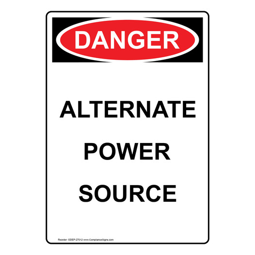 Portrait OSHA DANGER Alternate Power Source Sign ODEP-27012