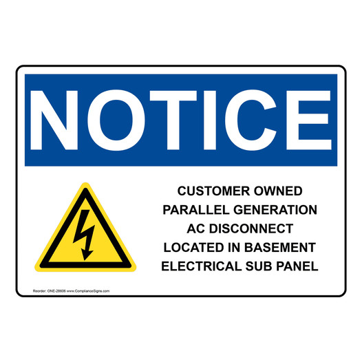 OSHA NOTICE Customer Owned Parallel Generation Sign With Symbol ONE-28606