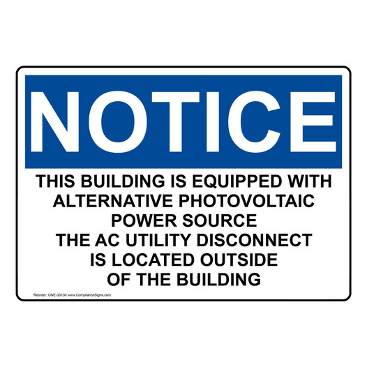 OSHA NOTICE Warning This Building Is Equipped With Alternative Sign ONE-30130