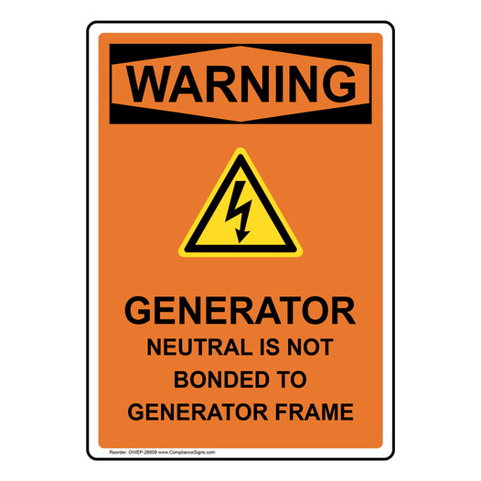 Portrait OSHA WARNING Generator Neutral Sign With Symbol OWEP-28609