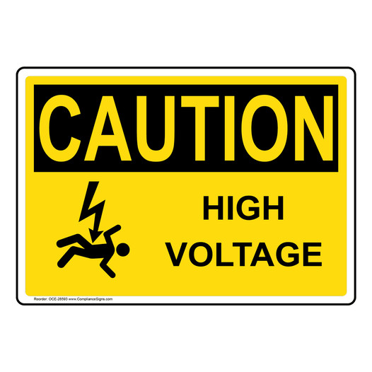 OSHA CAUTION High Voltage Sign With Symbol OCE-28593