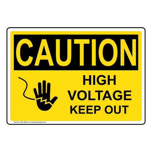 OSHA CAUTION High Voltage Keep Out Sign With Symbol OCE-28644