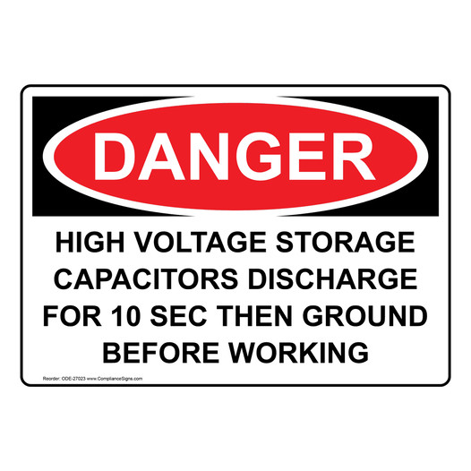 Danger Sign High Voltage Storage Capacitors Discharge OSHA