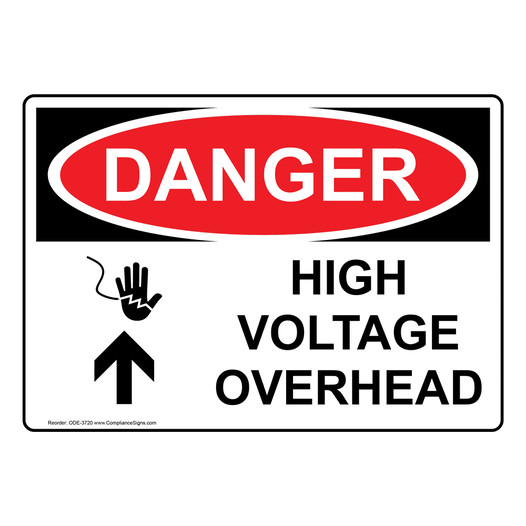 OSHA DANGER High Voltage Overhead Sign With Symbol ODE-3720