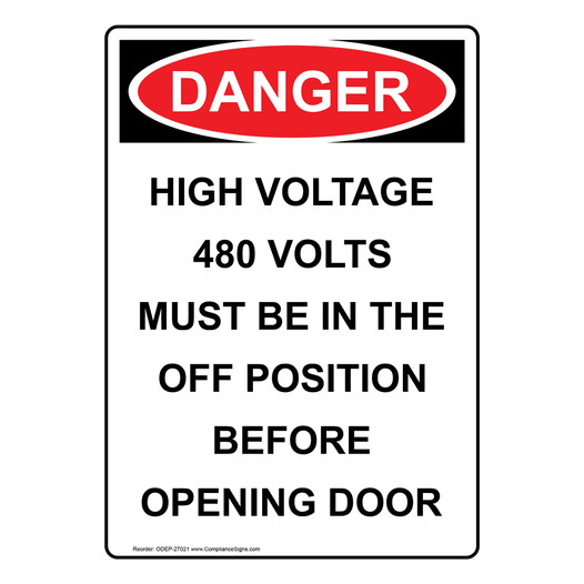 Portrait OSHA DANGER High Voltage 480 Volts Must Be Sign ODEP-27021