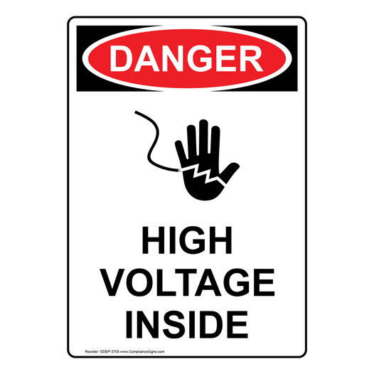 Portrait OSHA DANGER High Voltage Inside Sign With Symbol ODEP-3705