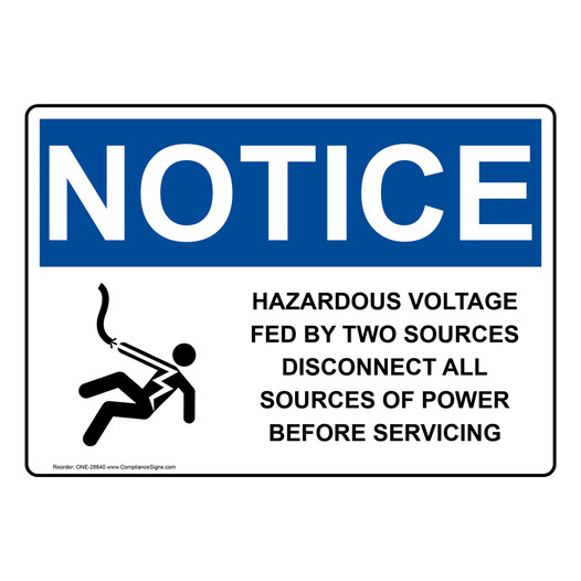 OSHA NOTICE Hazardous Voltage Fed By Two Sign With Symbol ONE-28640