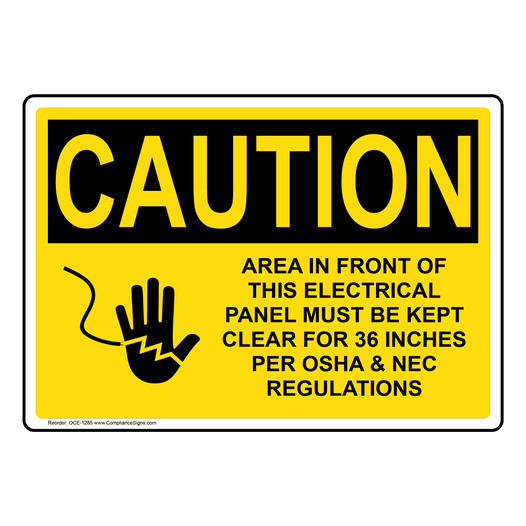 OSHA CAUTION Electrical Panel Keep Clear Sign With Symbol OCE-1285