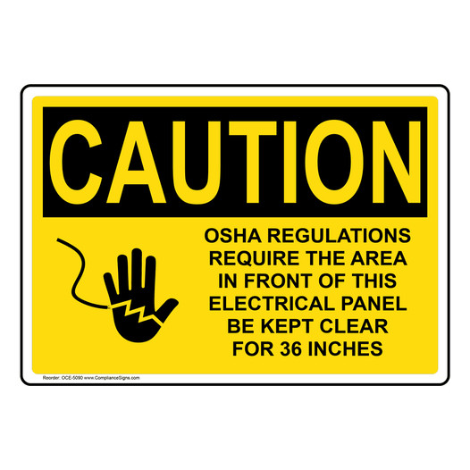 OSHA CAUTION Electrical Panel Clear For 36 Inches Sign With Symbol OCE-5090