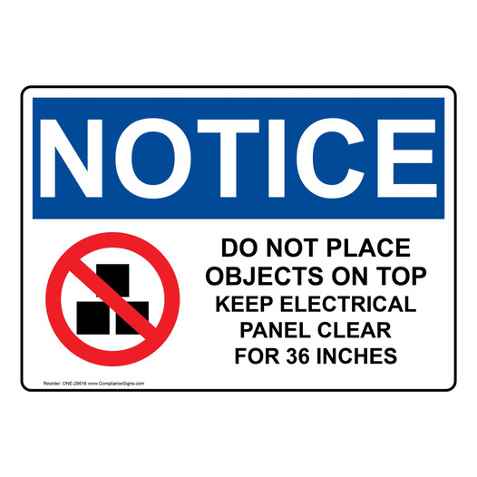 OSHA NOTICE Do Not Place Objects On Top Sign With Symbol ONE-28616