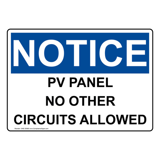 OSHA NOTICE PV Panel No Other Circuits Allowed Sign ONE-30080