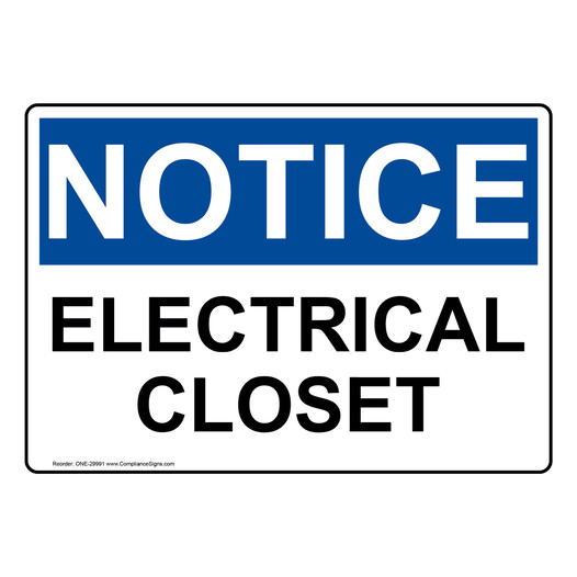 OSHA NOTICE Electrical Closet Sign ONE-29991