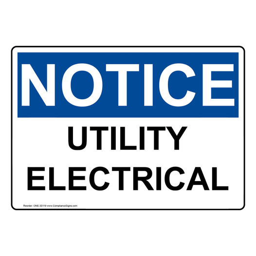 OSHA NOTICE Utility Electrical Sign