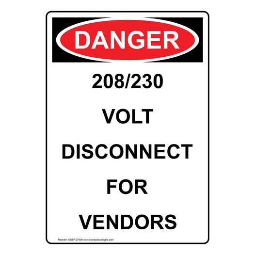 Portrait OSHA DANGER 208/230 Volt Disconnect For Vendors Sign ODEP-27006