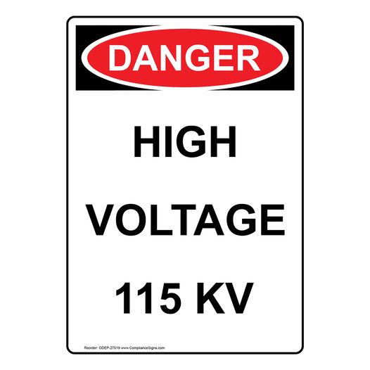 Portrait OSHA DANGER High Voltage 115 KV Sign ODEP-27019