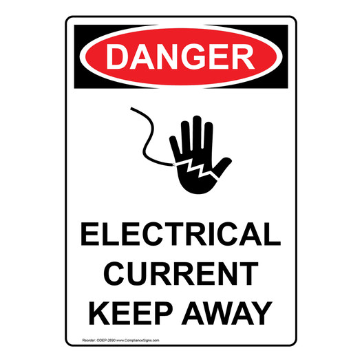 Portrait OSHA DANGER Electrical Current Keep Away Sign With Symbol ODEP-2690