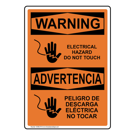 English + Spanish OSHA WARNING Electrical Hazard Do Not Touch Sign With Symbol OWB-2710