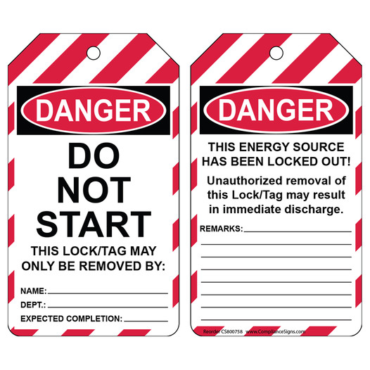 OSHA Do Not Start This Lock/Tag May Only Be Removed By Lockout Tag CS800758