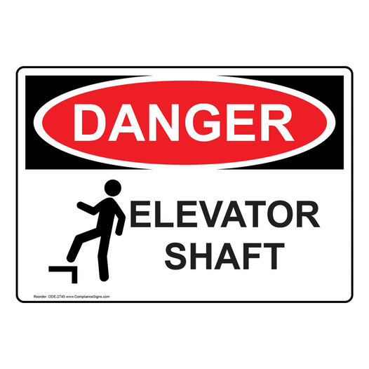 OSHA DANGER Elevator Shaft Sign With Symbol ODE-2745