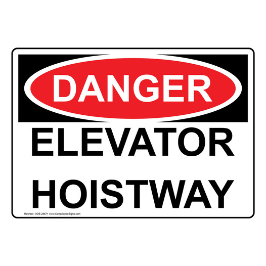 OSHA DANGER Elevator Hoistway Sign