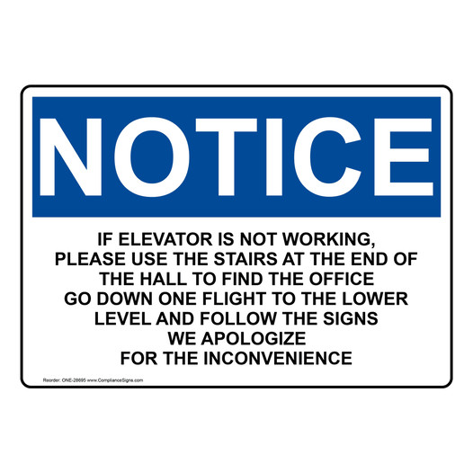 OSHA NOTICE If Elevator Is Not Working To Find The Office Sign ONE-28695