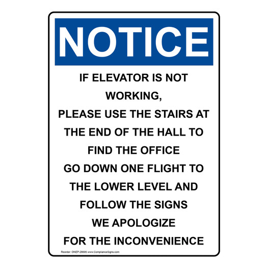 Portrait OSHA NOTICE If Elevator Is Not Working To Sign ONEP-28695