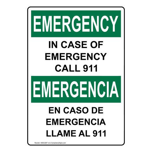 English + Spanish OSHA EMERGENCY In Case Of Emergency Call 911 Sign OEB-2097