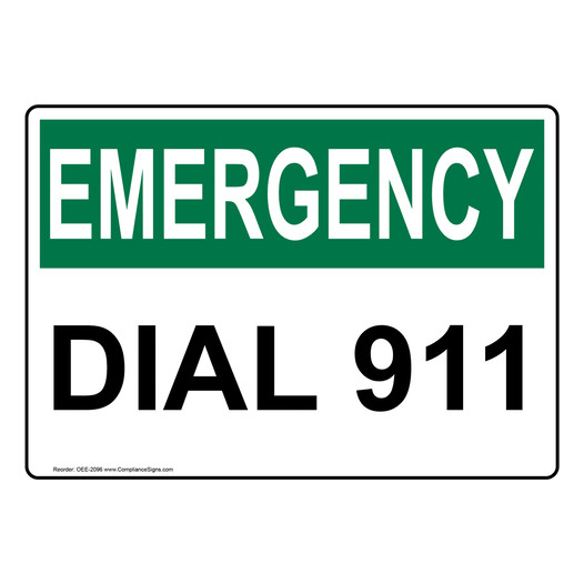 OSHA EMERGENCY Dial 911 Sign OEE-2096