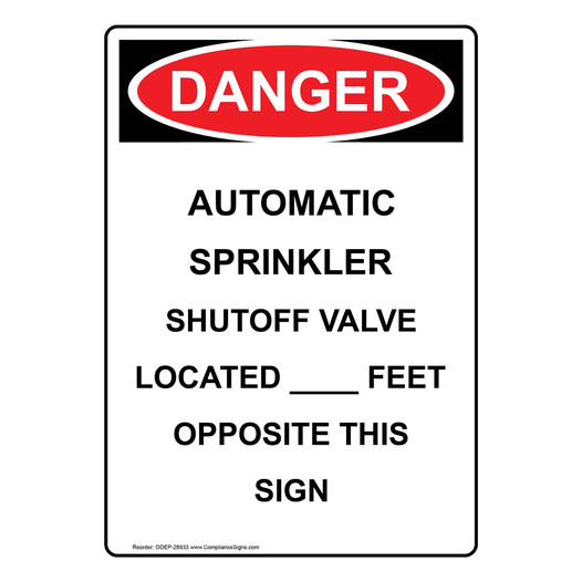 Portrait OSHA DANGER Automatic Sprinkler Shutoff Valve Sign ODEP-28933