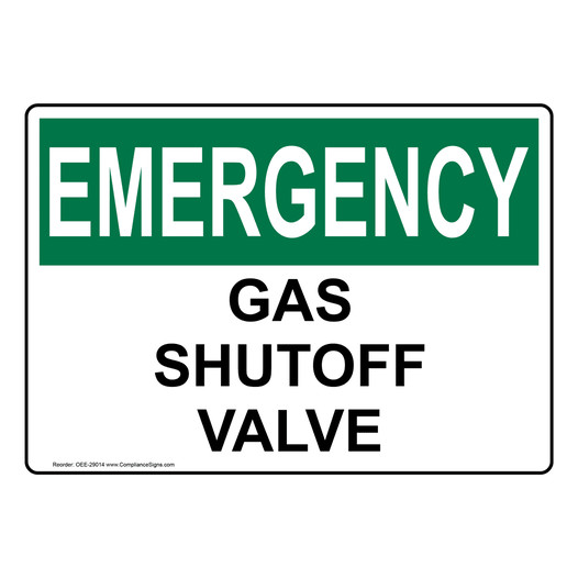 OSHA EMERGENCY Gas Shutoff Valve Sign OEE-29014
