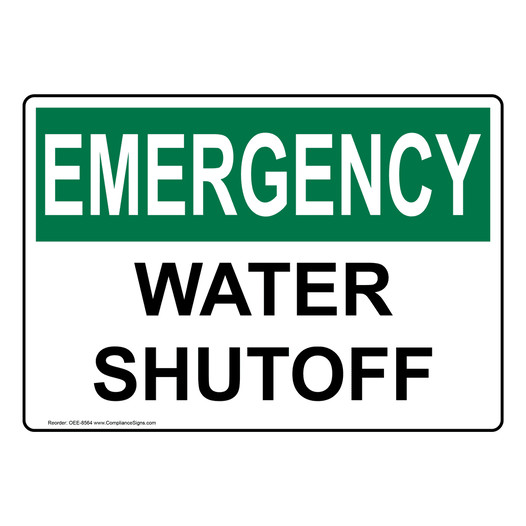 OSHA EMERGENCY Water Shutoff Sign OEE-8564