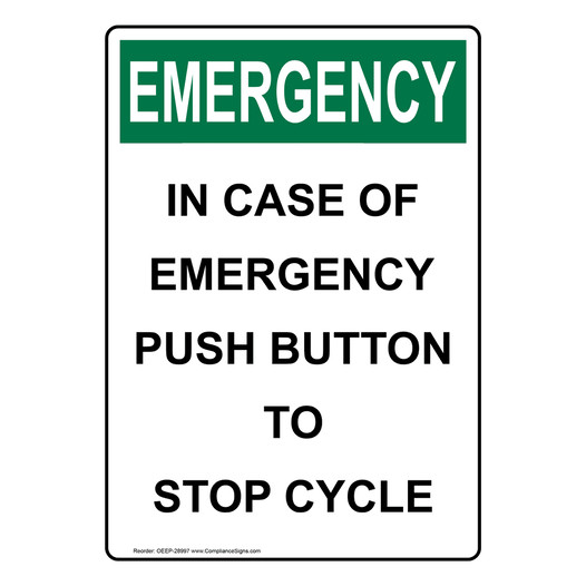 OSHA EMERGENCY In Case Of Emergency Push Button Sign or Label